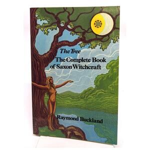 The Tree: The Complete Book of Saxon Witchcraft  Raymond Buckland Wicca - 1987